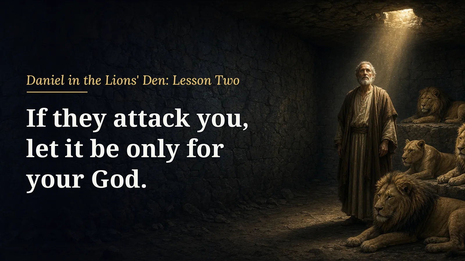 Daniel in the Lions' Den, lesson 2