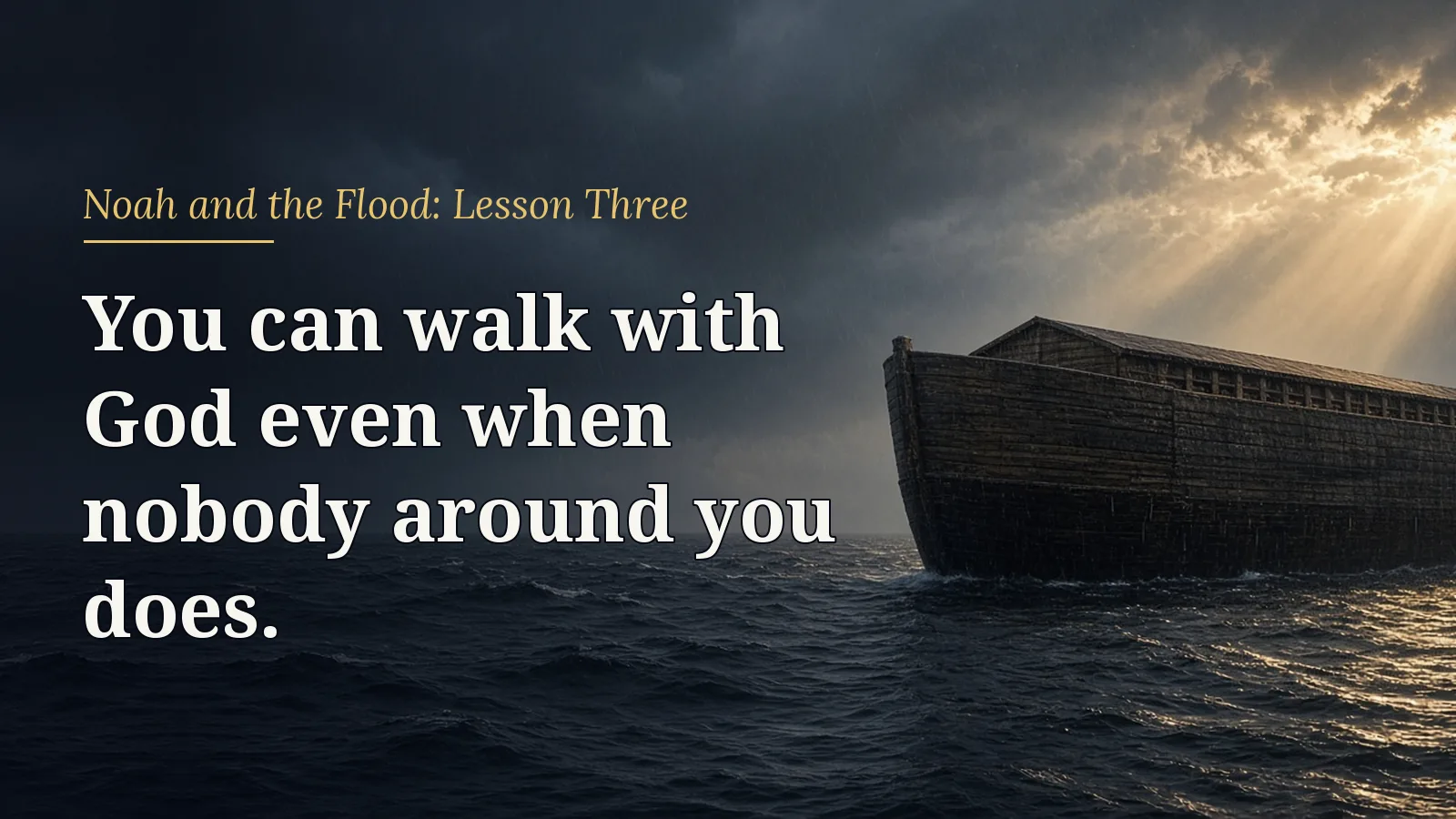 Noah and the Flood, lesson 3