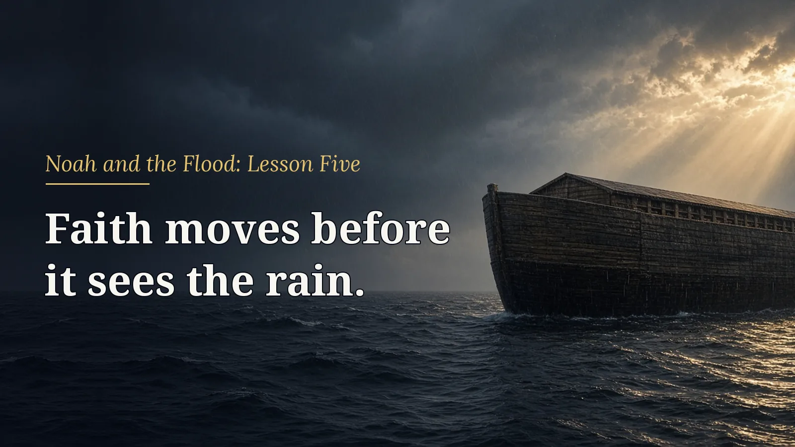 Noah and the Flood, lesson 5