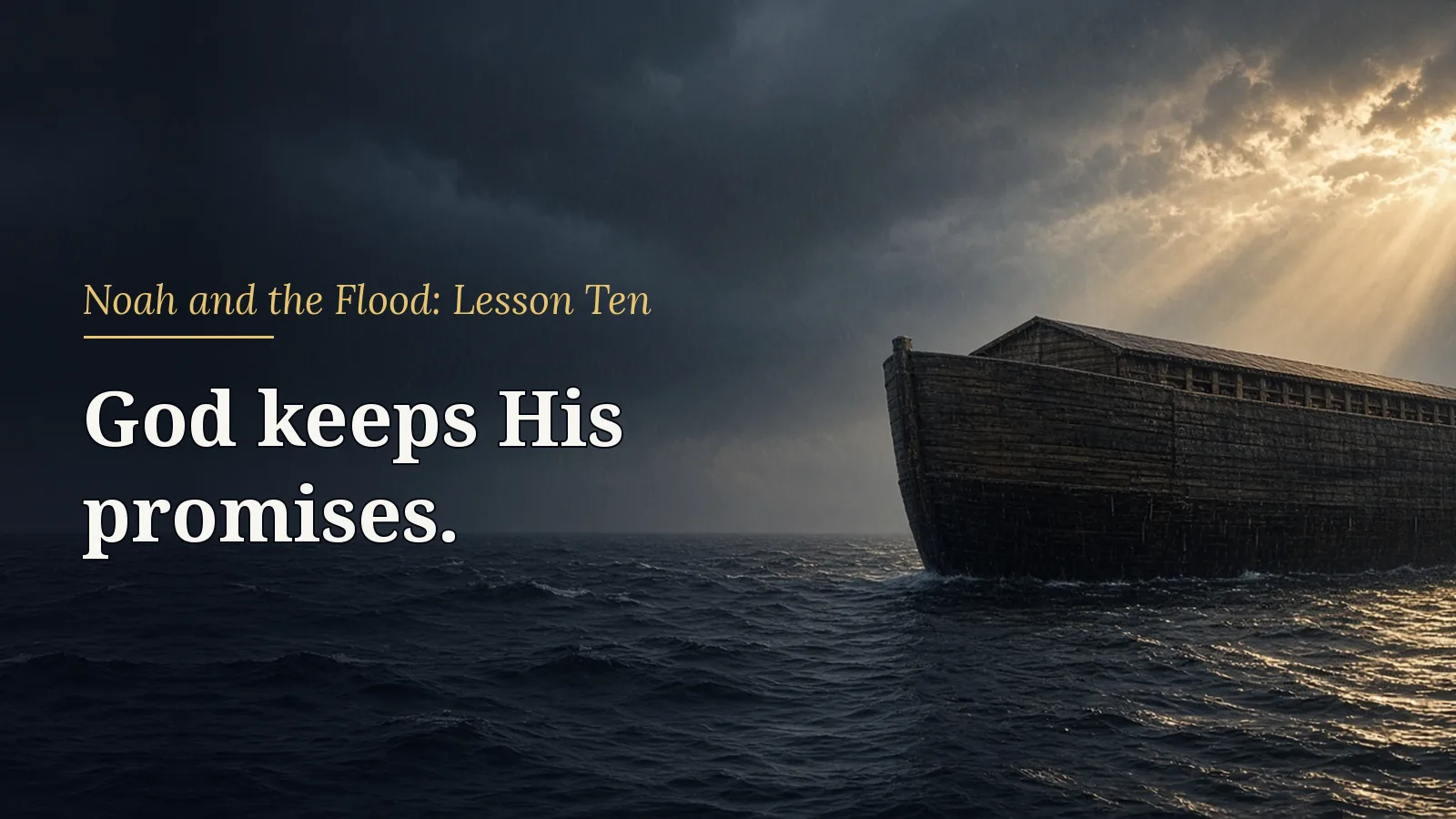 Noah and the Flood, lesson 10